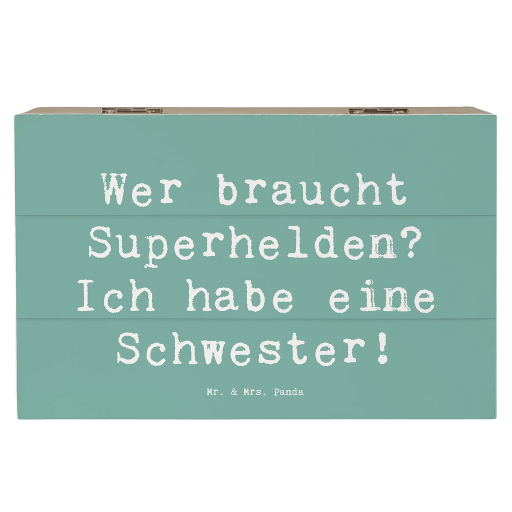 Wooden chest Saying Wer braucht Superhelden? Ich habe eine Schwester! Schatzkiste, Erinnerungsbox, Schatulle, Dekokiste, Aufbewahrungsbox, Truhe, Geschenkdose, Kiste, Holzkiste, Erinnerungskiste, XXL, Geschenkbox, Familie, Vatertag, Muttertag, Bruder, Schwester, Mama, Papa, Oma, Opa