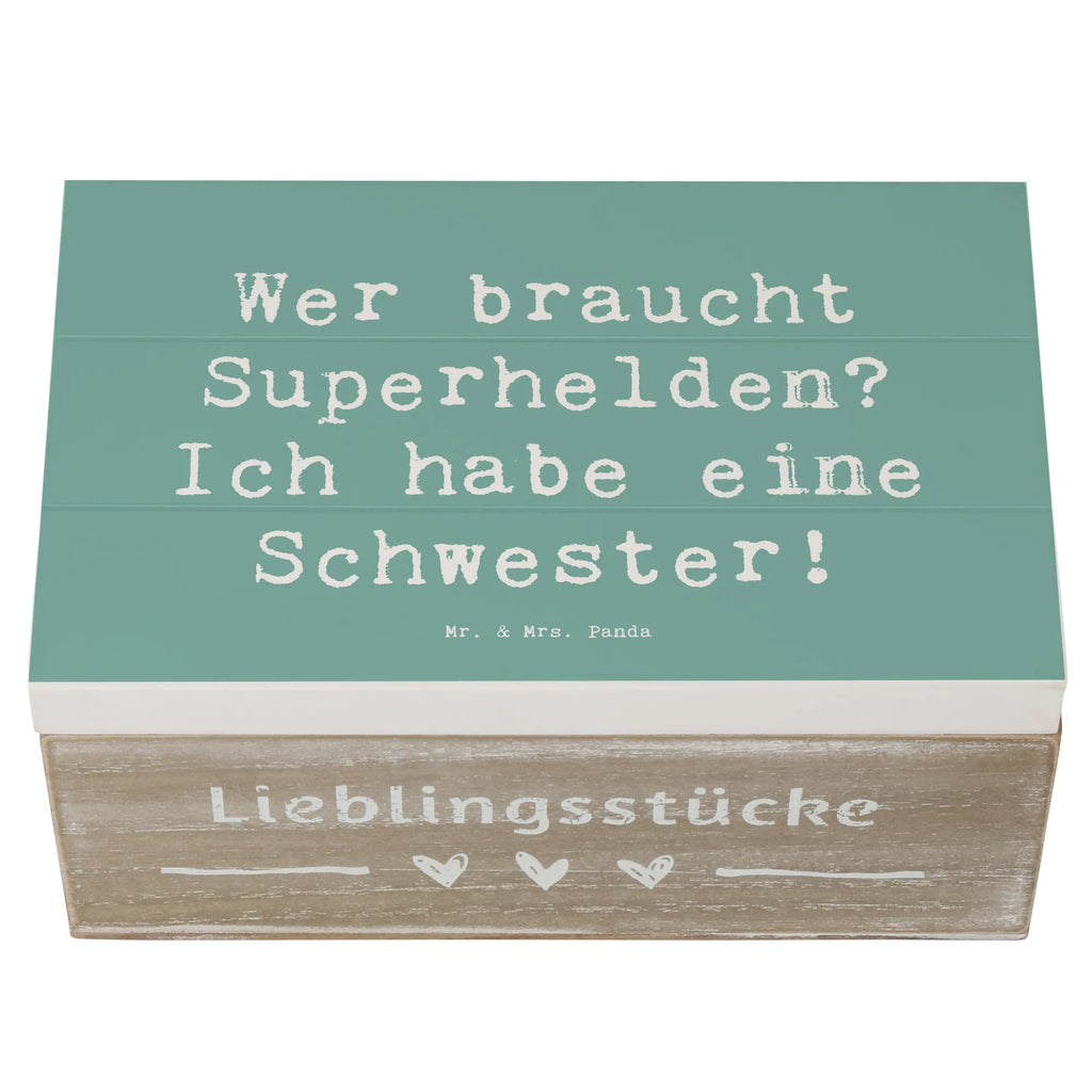Wooden chest Saying Wer braucht Superhelden? Ich habe eine Schwester! Schatzkiste, Erinnerungsbox, Schatulle, Dekokiste, Aufbewahrungsbox, Truhe, Geschenkdose, Kiste, Holzkiste, Erinnerungskiste, XXL, Geschenkbox, Familie, Vatertag, Muttertag, Bruder, Schwester, Mama, Papa, Oma, Opa