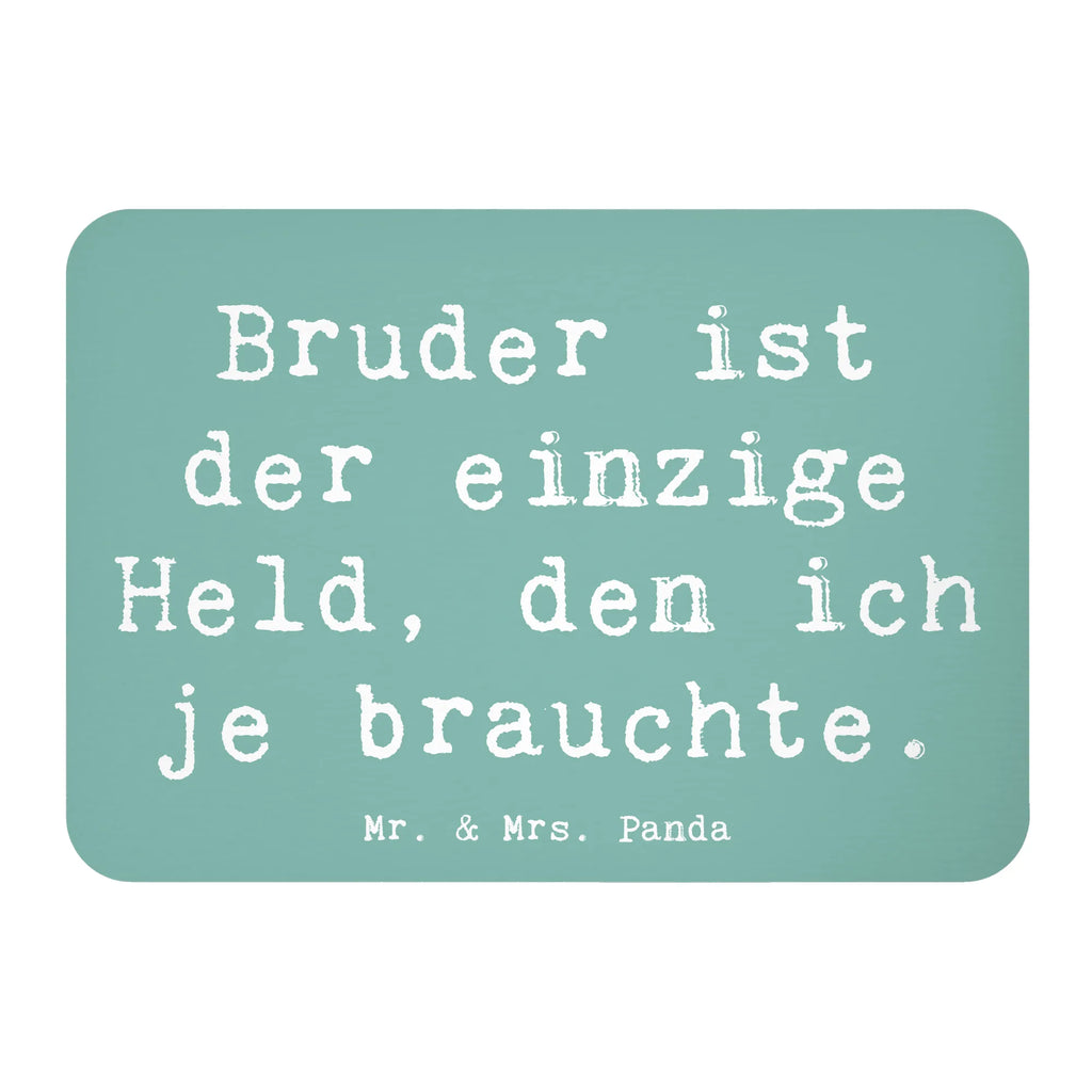 Magnet Saying Bruder ist der einzige Held, den ich je brauchte. Kühlschrankmagnet, Dekomagnet, Souvenir Magnet, Notiz Magnet, Motivmagnete, Kühlschrank Dekoration, Whiteboard Magnet, Pinnwandmagnet, Familie, Vatertag, Muttertag, Bruder, Schwester, Mama, Papa, Oma, Opa