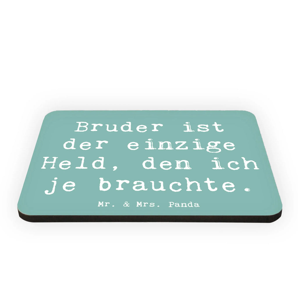 Magnet Saying Bruder ist der einzige Held, den ich je brauchte. Kühlschrankmagnet, Dekomagnet, Souvenir Magnet, Notiz Magnet, Motivmagnete, Kühlschrank Dekoration, Whiteboard Magnet, Pinnwandmagnet, Familie, Vatertag, Muttertag, Bruder, Schwester, Mama, Papa, Oma, Opa
