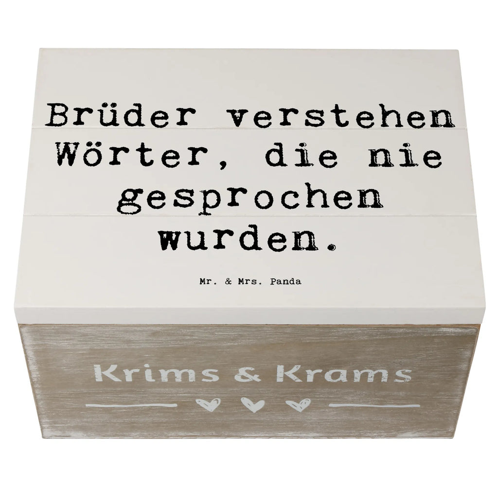 Holzkiste Spruch Bruderverständnis Holzkiste, Geschenkbox, Geschenkdose, Kiste, XXL, Erinnerungskiste, Truhe, Schatzkiste, Aufbewahrungsbox, Erinnerungsbox, Dekokiste, Schatulle, Familie, Vatertag, Muttertag, Bruder, Schwester, Mama, Papa, Oma, Opa