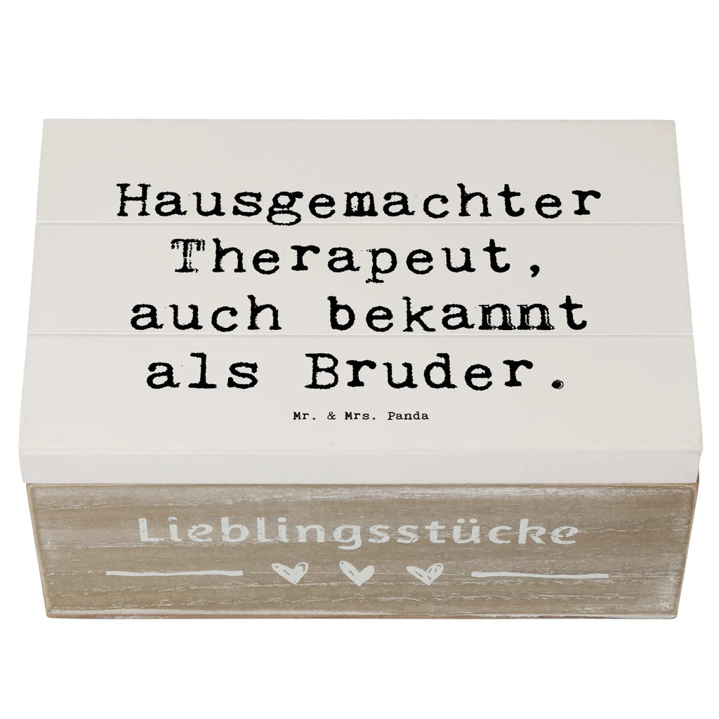 Holzkiste Spruch Bruder Therapeut Erinnerungsbox, Kiste, Schatzkiste, Dekokiste, Aufbewahrungsbox, XXL, Holzkiste, Schatulle, Truhe, Geschenkbox, Erinnerungskiste, Geschenkdose, Familie, Vatertag, Muttertag, Bruder, Schwester, Mama, Papa, Oma, Opa