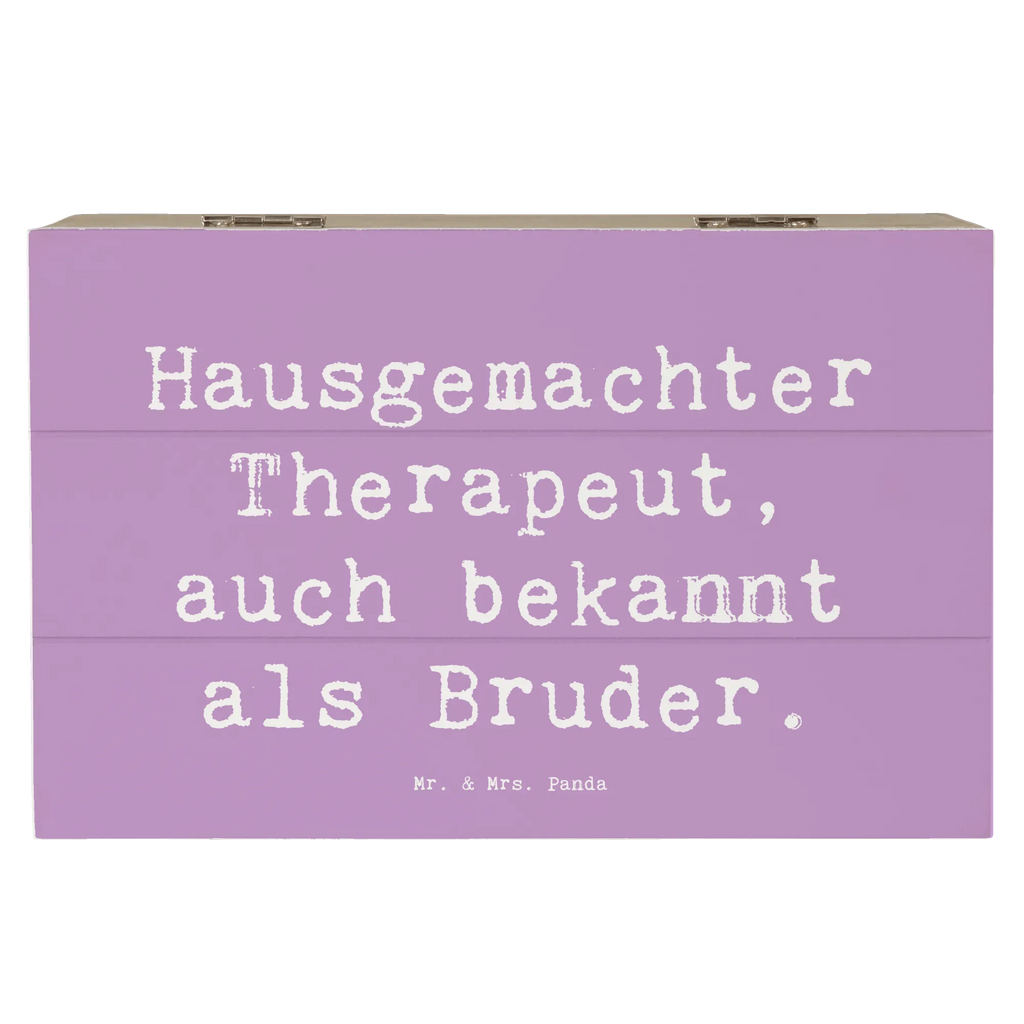 Holzkiste Spruch Bruder Therapeut Erinnerungsbox, Kiste, Schatzkiste, Dekokiste, Aufbewahrungsbox, XXL, Holzkiste, Schatulle, Truhe, Geschenkbox, Erinnerungskiste, Geschenkdose, Familie, Vatertag, Muttertag, Bruder, Schwester, Mama, Papa, Oma, Opa