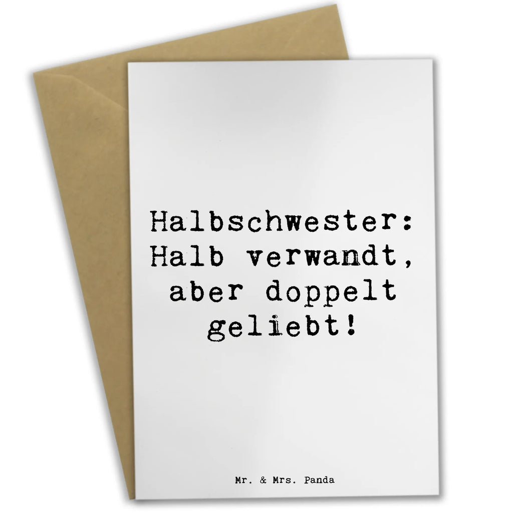 Grußkarte Spruch Liebe Halbschwester Karte, Einladungskarte, Grußkarte, Ansichtskarten, Glückwunschkarte, Geburtstagskarte, Hochzeitskarte, Klappkarte, Familie, Vatertag, Muttertag, Bruder, Schwester, Mama, Papa, Oma, Opa