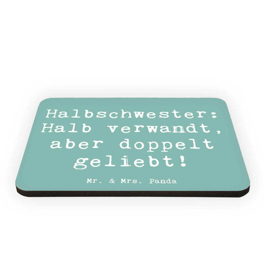 Magnet Saying Halbschwester: Halb verwandt, aber doppelt geliebt! Whiteboard Magnet, Kühlschrankmagnet, Kühlschrank Dekoration, Pinnwandmagnet, Souvenir Magnet, Motivmagnete, Notiz Magnet, Dekomagnet, Familie, Vatertag, Muttertag, Bruder, Schwester, Mama, Papa, Oma, Opa