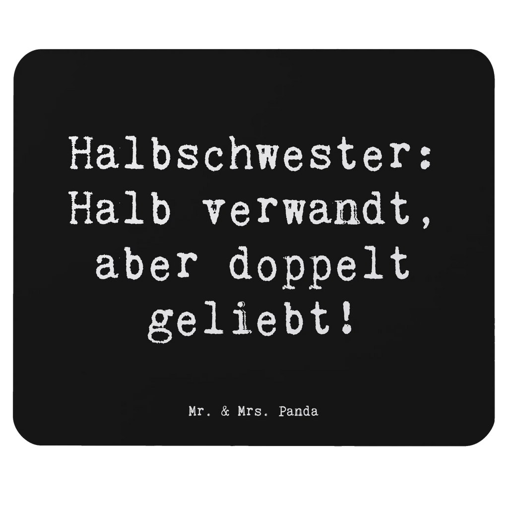 Mauspad Spruch Liebe Halbschwester Einzigartiges Mauspad, Mousepad, PC Zubehör, Büroausstattung, Mausunterlage, Mauspad, Arbeitszimmer, Mauspad Büro, Computer zubehör, Designer Mauspad, Familie, Vatertag, Muttertag, Bruder, Schwester, Mama, Papa, Oma, Opa