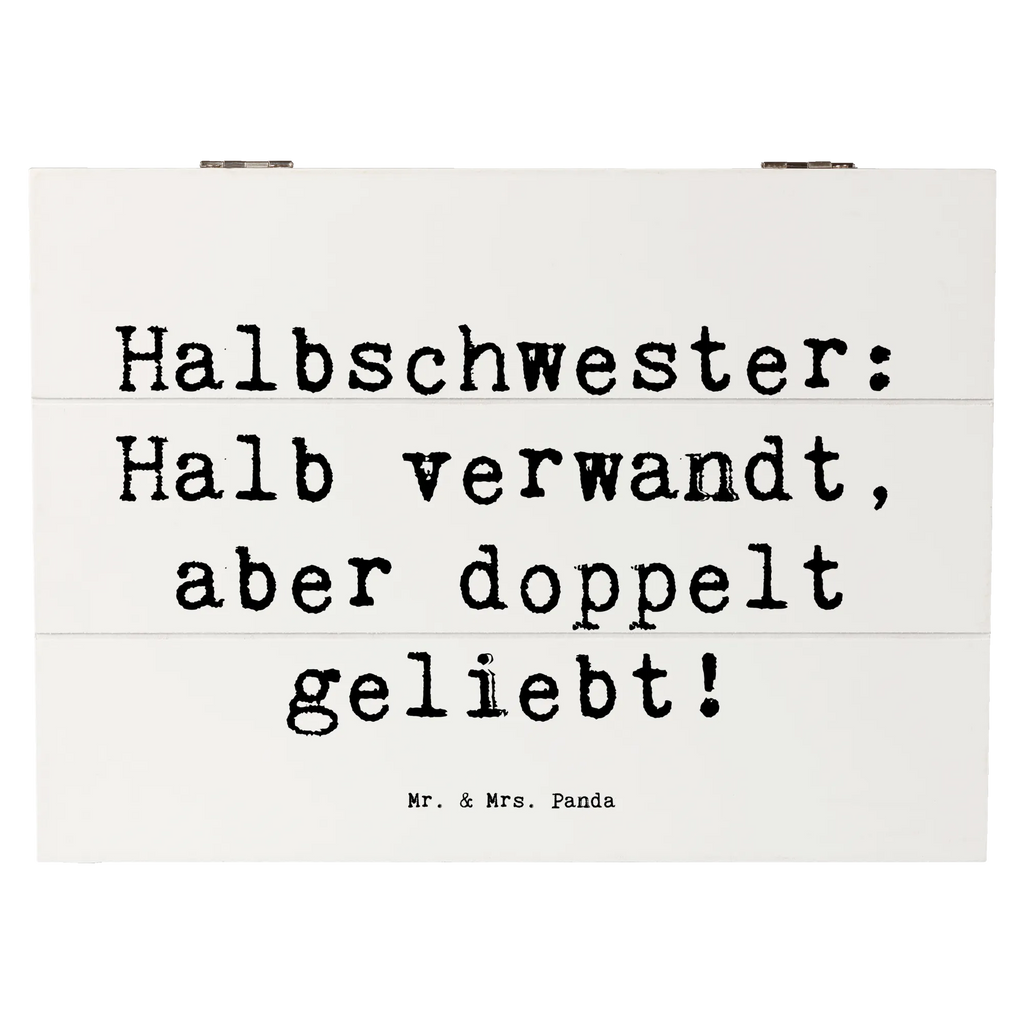 Holzkiste Spruch Liebe Halbschwester Schatzkiste, Aufbewahrungsbox, Geschenkbox, Kiste, Schatulle, XXL, Erinnerungsbox, Truhe, Erinnerungskiste, Dekokiste, Holzkiste, Geschenkdose, Familie, Vatertag, Muttertag, Bruder, Schwester, Mama, Papa, Oma, Opa