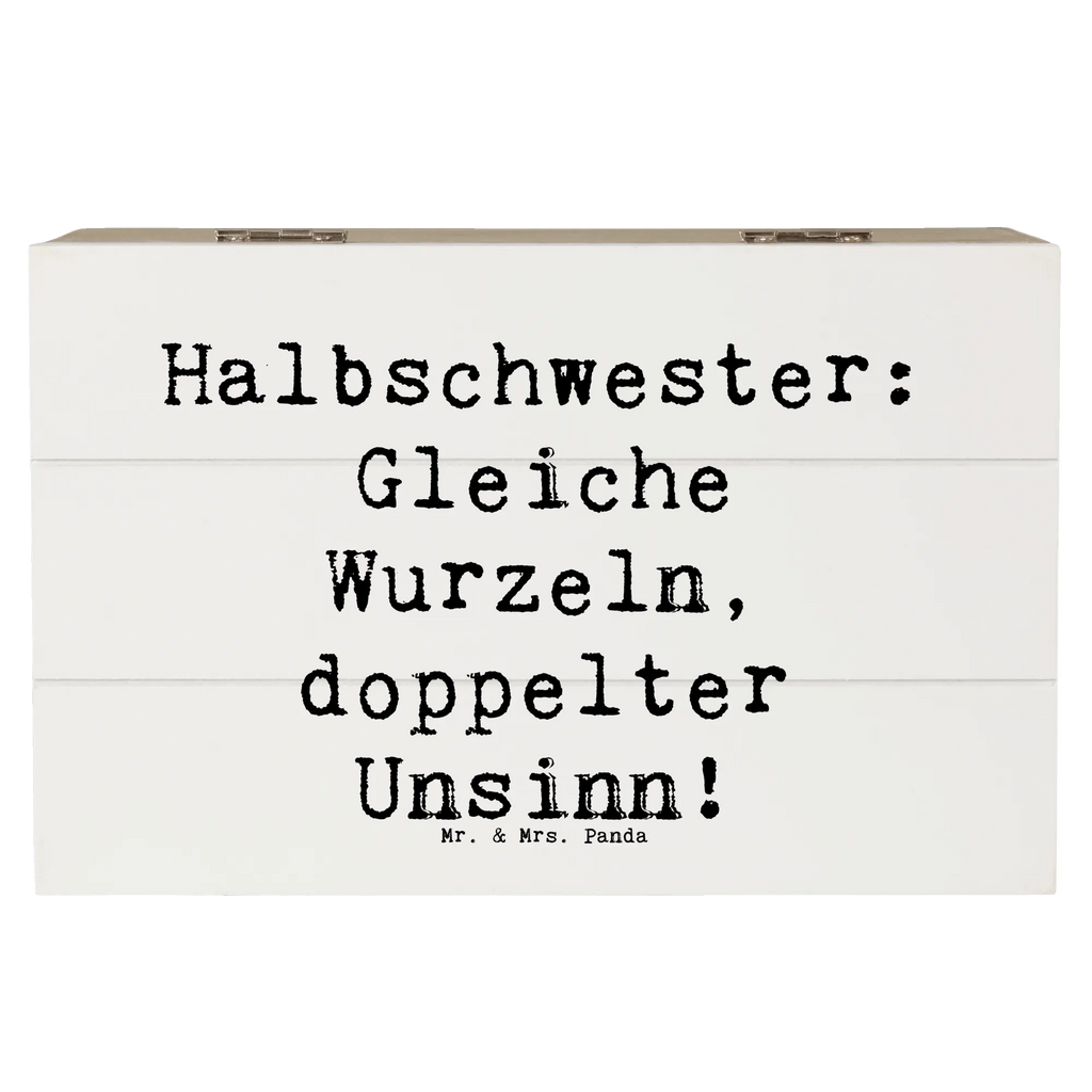 Holzkiste Spruch Halbschwester Unsinn Holzkiste, Schatzkiste, XXL, Aufbewahrungsbox, Erinnerungskiste, Dekokiste, Schatulle, Kiste, Geschenkbox, Geschenkdose, Erinnerungsbox, Truhe, Familie, Vatertag, Muttertag, Bruder, Schwester, Mama, Papa, Oma, Opa