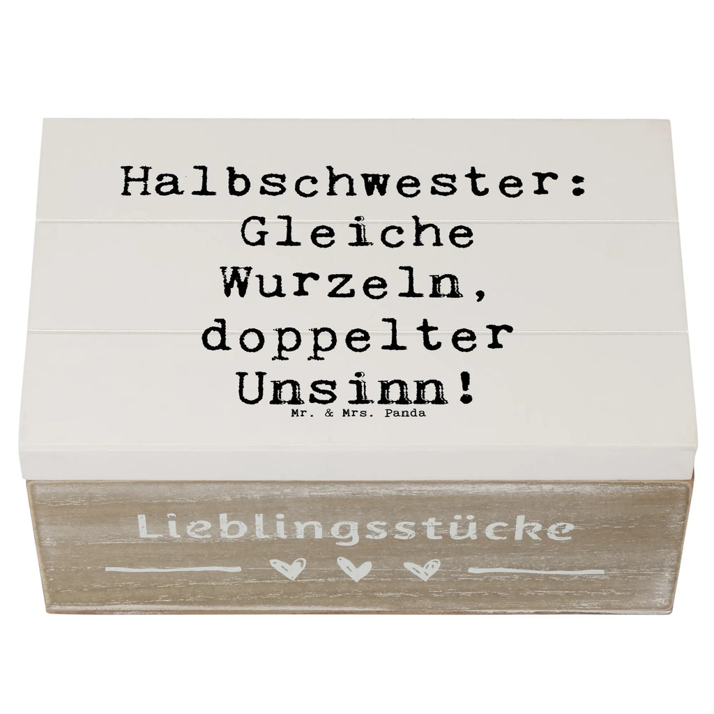 Holzkiste Spruch Halbschwester Unsinn Holzkiste, Schatzkiste, XXL, Aufbewahrungsbox, Erinnerungskiste, Dekokiste, Schatulle, Kiste, Geschenkbox, Geschenkdose, Erinnerungsbox, Truhe, Familie, Vatertag, Muttertag, Bruder, Schwester, Mama, Papa, Oma, Opa