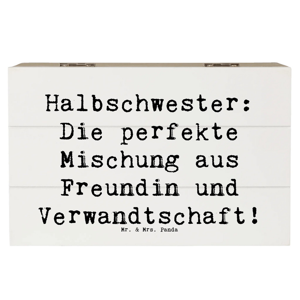 Wooden chest Saying Halbschwester: Die perfekte Mischung aus Freundin und Verwandtschaft! Aufbewahrungsbox, Erinnerungskiste, Schatzkiste, Erinnerungsbox, Schatulle, Kiste, Truhe, XXL, Dekokiste, Holzkiste, Geschenkdose, Geschenkbox, Familie, Vatertag, Muttertag, Bruder, Schwester, Mama, Papa, Oma, Opa