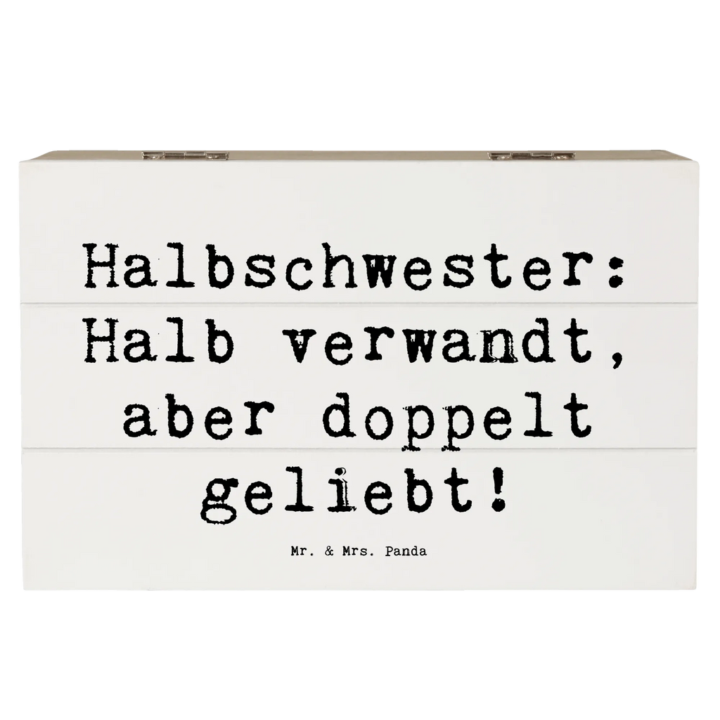 Holzkiste Spruch Liebe Halbschwester Schatzkiste, Aufbewahrungsbox, Geschenkbox, Kiste, Schatulle, XXL, Erinnerungsbox, Truhe, Erinnerungskiste, Dekokiste, Holzkiste, Geschenkdose, Familie, Vatertag, Muttertag, Bruder, Schwester, Mama, Papa, Oma, Opa