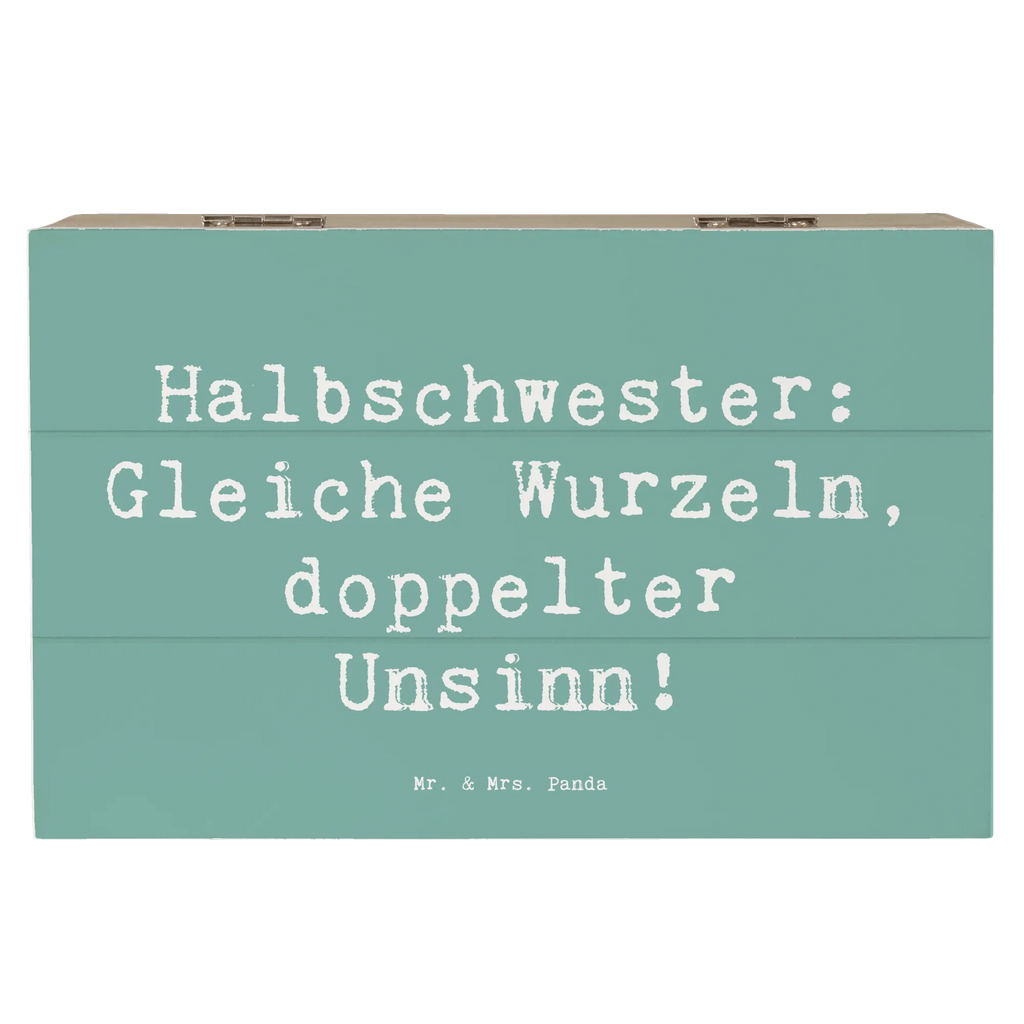 Holzkiste Spruch Halbschwester Unsinn Holzkiste, Schatzkiste, XXL, Aufbewahrungsbox, Erinnerungskiste, Dekokiste, Schatulle, Kiste, Geschenkbox, Geschenkdose, Erinnerungsbox, Truhe, Familie, Vatertag, Muttertag, Bruder, Schwester, Mama, Papa, Oma, Opa