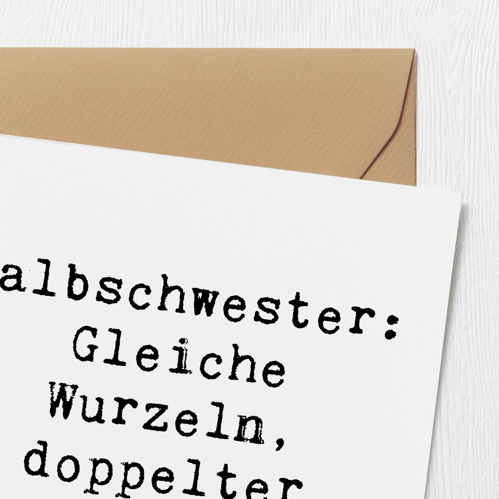Deluxe Card Saying Halbschwester: Gleiche Wurzeln, doppelter Unsinn! Hochzeitskarte, Glückwunschkarte, Klappkarte, Grußkarte, Karte, Hochwertige Klappkarte, Einladungskarte, Hochwertige Grußkarte, Geburtstagskarte, Familie, Vatertag, Muttertag, Bruder, Schwester, Mama, Papa, Oma, Opa