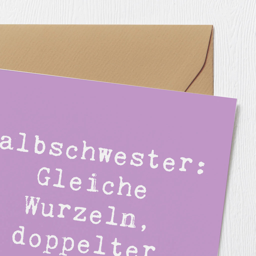Deluxe Card Saying Halbschwester: Gleiche Wurzeln, doppelter Unsinn! Hochzeitskarte, Glückwunschkarte, Klappkarte, Grußkarte, Karte, Hochwertige Klappkarte, Einladungskarte, Hochwertige Grußkarte, Geburtstagskarte, Familie, Vatertag, Muttertag, Bruder, Schwester, Mama, Papa, Oma, Opa
