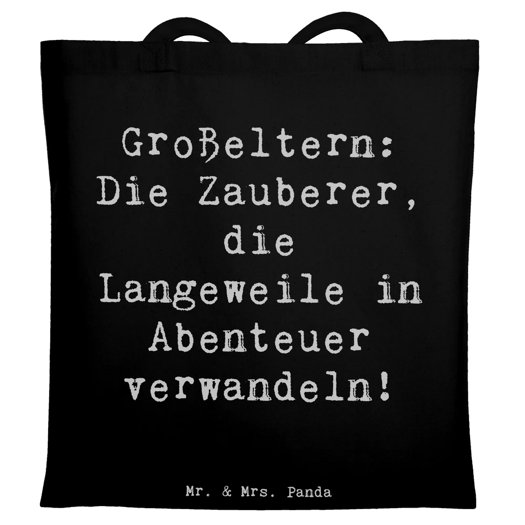Tote bag Saying Großeltern: Die Zauberer, die Langeweile in Abenteuer verwandeln! Schultertasche, Beutel, Einkaufstüte, Laptoptasche, Strandtasche, Umhängetasche, Jutebeutel, Jutetasche, Einkaufstasche, Stofftasche, Shopper, Beuteltasche, Badetasche, Tragetasche, Tasche, Stoffbeutel, Familie, Vatertag, Muttertag, Bruder, Schwester, Mama, Papa, Oma, Opa