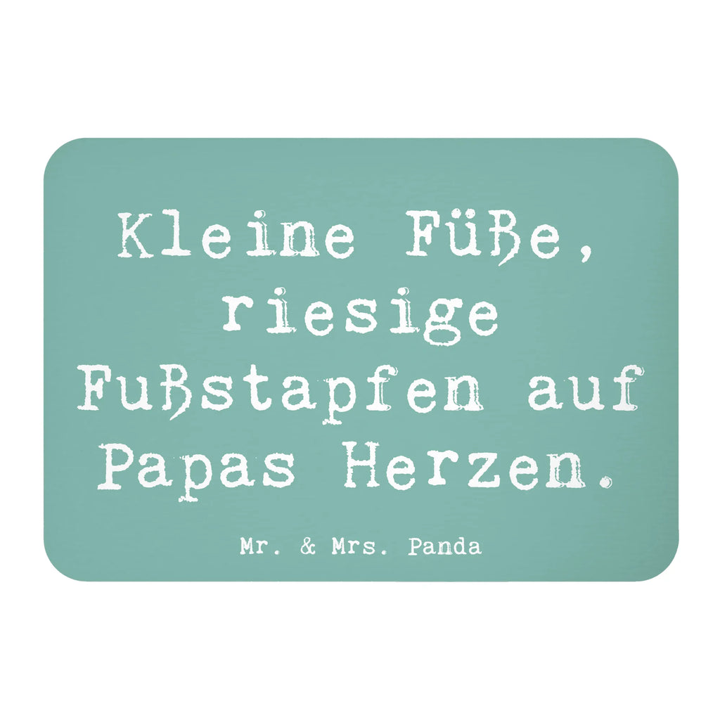 Magnet Saying Kleine Füße, riesige Fußstapfen auf Papas Herzen. Kühlschrankmagnet, Pinnwandmagnet, Souvenir Magnet, Motivmagnete, Dekomagnet, Whiteboard Magnet, Notiz Magnet, Kühlschrank Dekoration, Familie, Vatertag, Muttertag, Bruder, Schwester, Mama, Papa, Oma, Opa