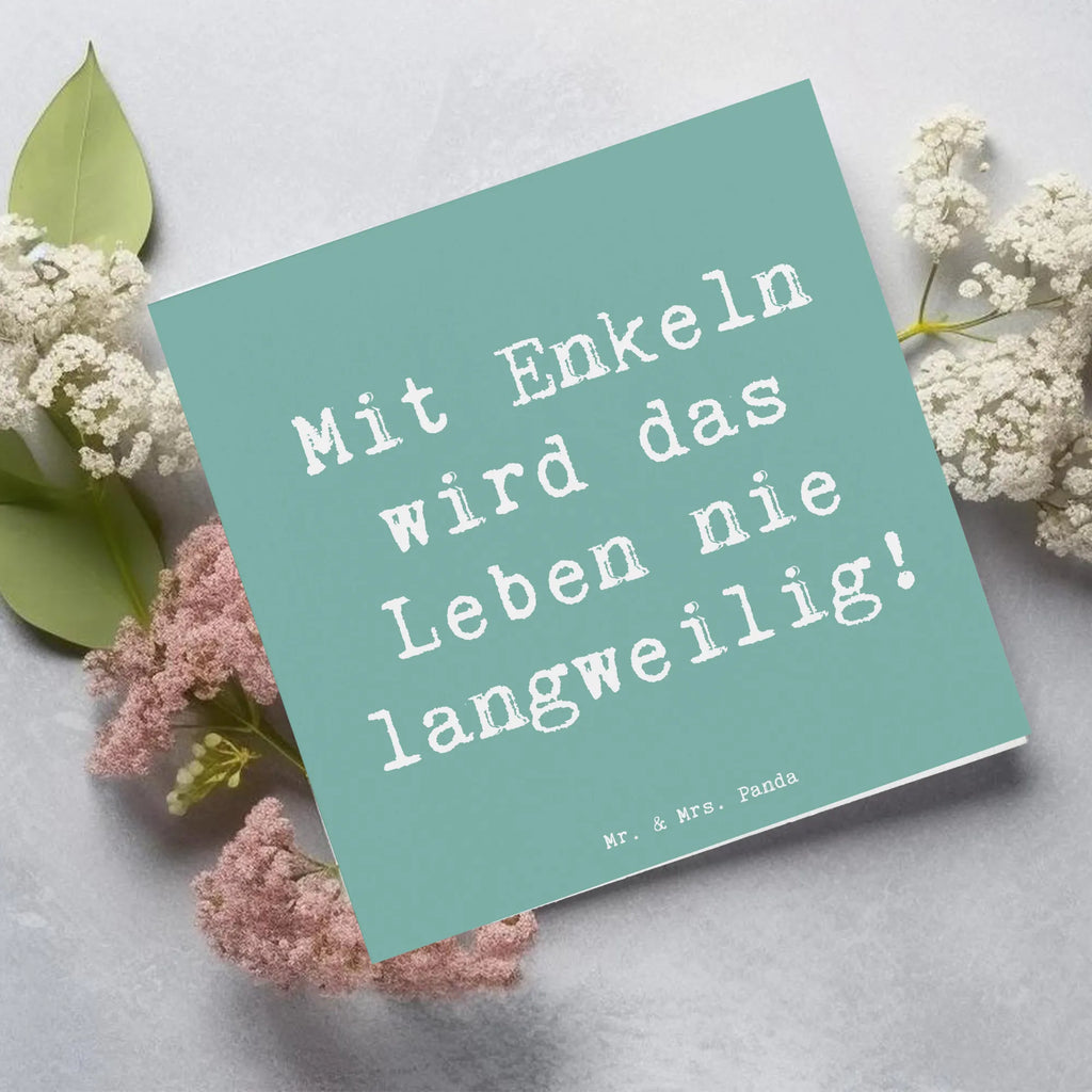 Deluxe Card Saying Mit Enkeln wird das Leben nie langweilig! Grußkarte, Hochwertige Grußkarte, Geburtstagskarte, Klappkarte, Hochzeitskarte, Karte, Einladungskarte, Hochwertige Klappkarte, Glückwunschkarte, Familie, Vatertag, Muttertag, Bruder, Schwester, Mama, Papa, Oma, Opa