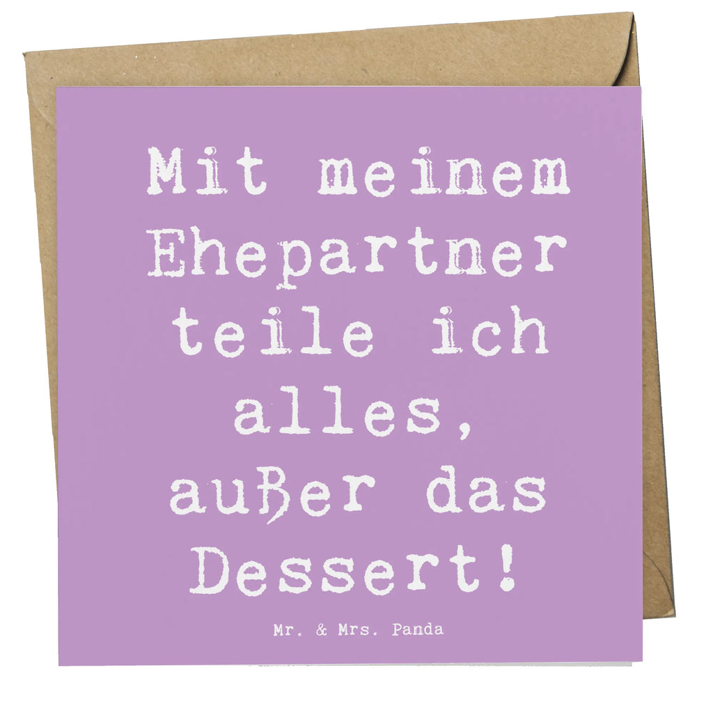 Deluxe Karte Spruch Ehepartner Dessert Hochwertige Klappkarte, Karte, Grußkarte, Glückwunschkarte, Klappkarte, Einladungskarte, Hochwertige Grußkarte, Hochzeitskarte, Geburtstagskarte, Familie, Vatertag, Muttertag, Bruder, Schwester, Mama, Papa, Oma, Opa