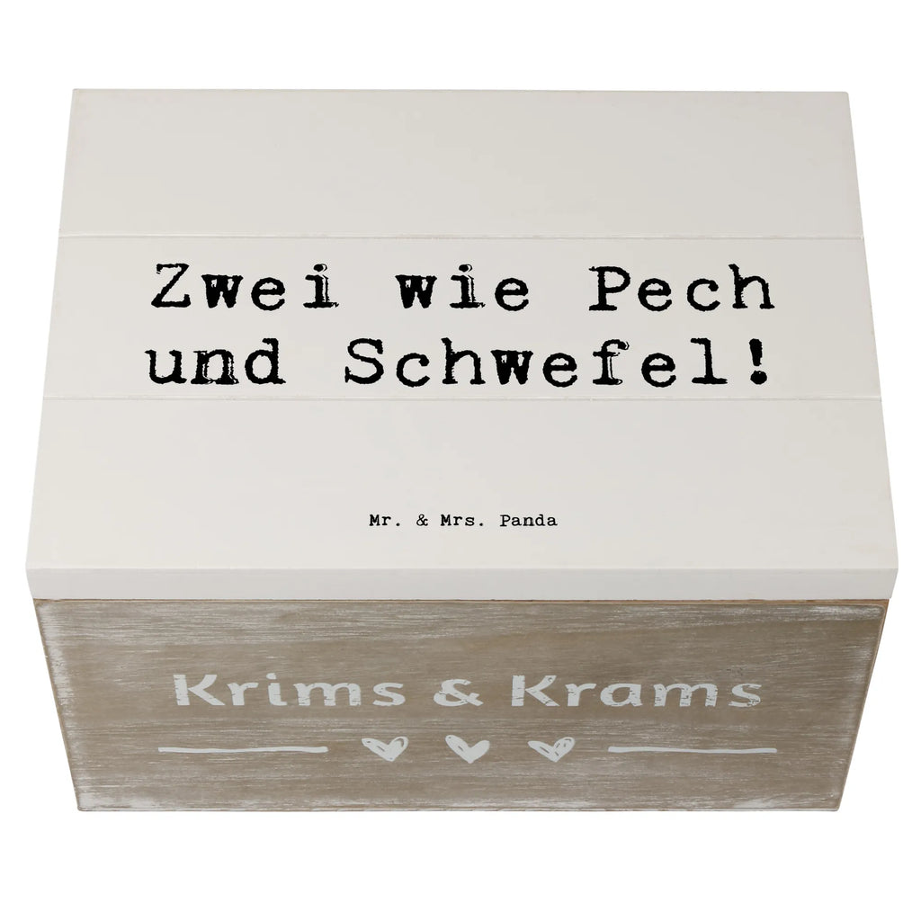 Wooden chest Saying Zwei wie Pech und Schwefel! Geschenkbox, Dekokiste, Erinnerungsbox, Truhe, Aufbewahrungsbox, Kiste, Schatzkiste, Erinnerungskiste, Holzkiste, XXL, Geschenkdose, Schatulle, Familie, Vatertag, Muttertag, Bruder, Schwester, Mama, Papa, Oma, Opa