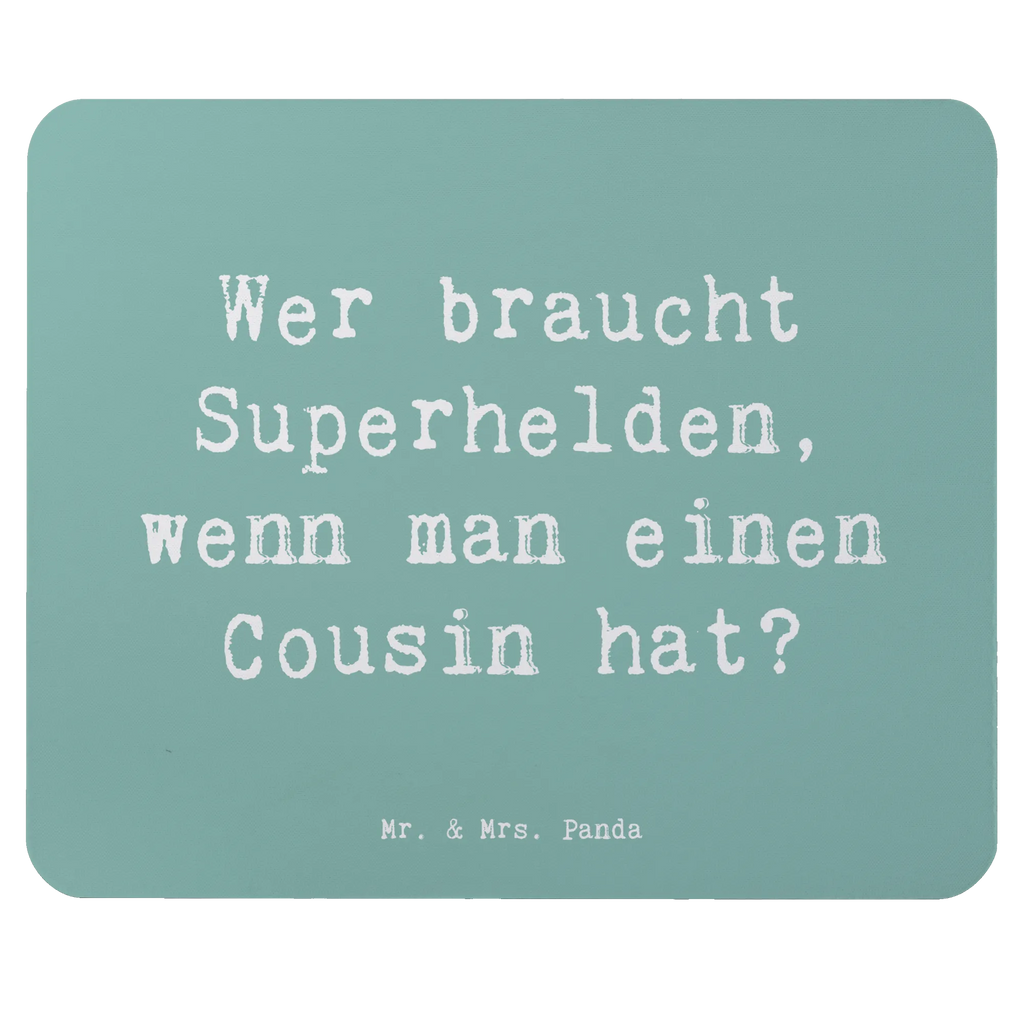 Mouse mat Saying Wer braucht Superhelden, wenn man einen Cousin hat? Mousepad, Computer zubehör, Büroausstattung, PC Zubehör, Arbeitszimmer, Mauspad, Einzigartiges Mauspad, Designer Mauspad, Mausunterlage, Mauspad Büro, Familie, Vatertag, Muttertag, Bruder, Schwester, Mama, Papa, Oma, Opa