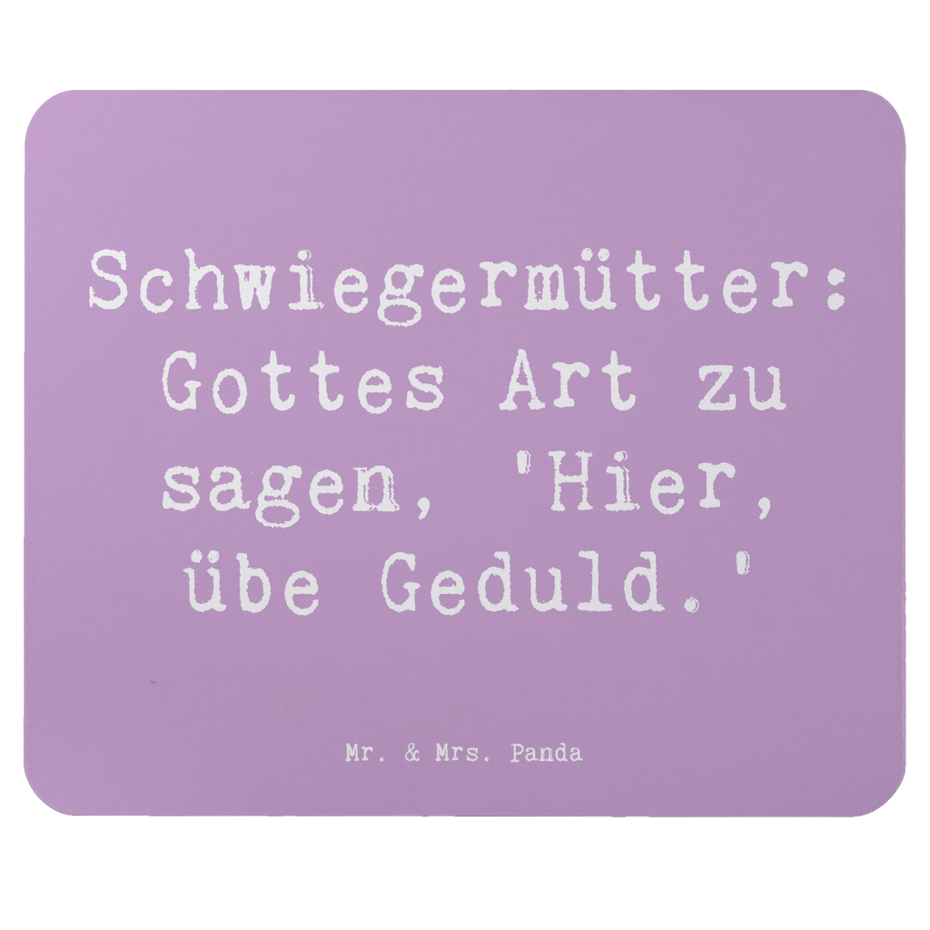 Mouse mat Saying Schwiegermütter: Gottes Art zu sagen, 'Hier, übe Geduld.' Mousepad, Computer zubehör, Büroausstattung, PC Zubehör, Arbeitszimmer, Mauspad, Einzigartiges Mauspad, Designer Mauspad, Mausunterlage, Mauspad Büro, Familie, Vatertag, Muttertag, Bruder, Schwester, Mama, Papa, Oma, Opa