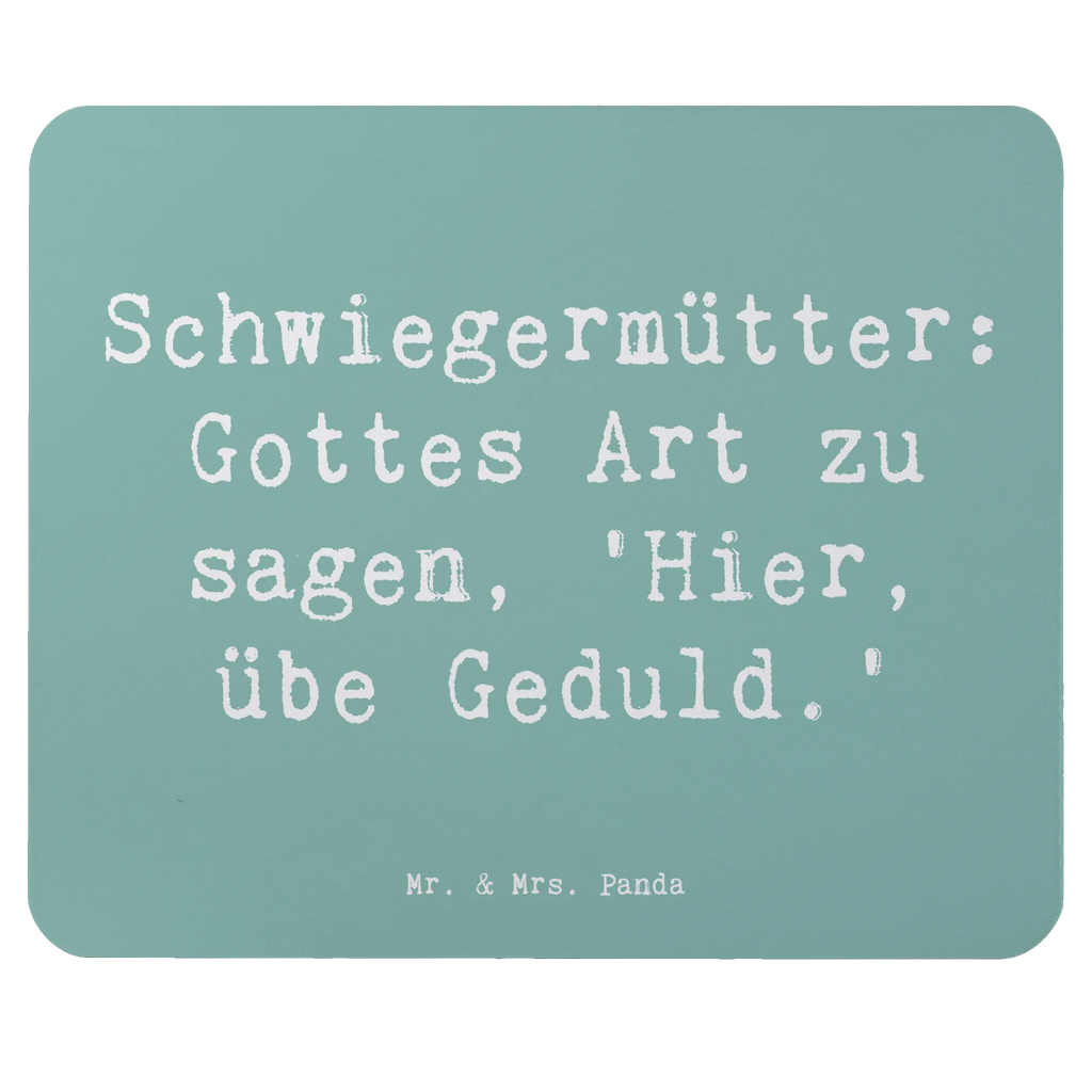 Mouse mat Saying Schwiegermütter: Gottes Art zu sagen, 'Hier, übe Geduld.' Mousepad, Computer zubehör, Büroausstattung, PC Zubehör, Arbeitszimmer, Mauspad, Einzigartiges Mauspad, Designer Mauspad, Mausunterlage, Mauspad Büro, Familie, Vatertag, Muttertag, Bruder, Schwester, Mama, Papa, Oma, Opa