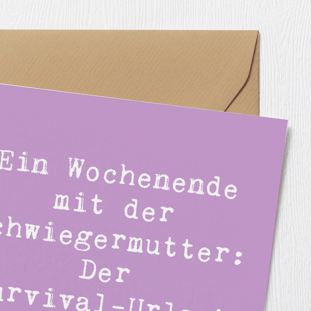 Deluxe Card Saying Ein Wochenende mit der Schwiegermutter: Der Survival-Urlaub im eigenen Haus. Einladungskarte, Glückwunschkarte, Karte, Geburtstagskarte, Hochzeitskarte, Hochwertige Grußkarte, Klappkarte, Hochwertige Klappkarte, Grußkarte, Familie, Vatertag, Muttertag, Bruder, Schwester, Mama, Papa, Oma, Opa