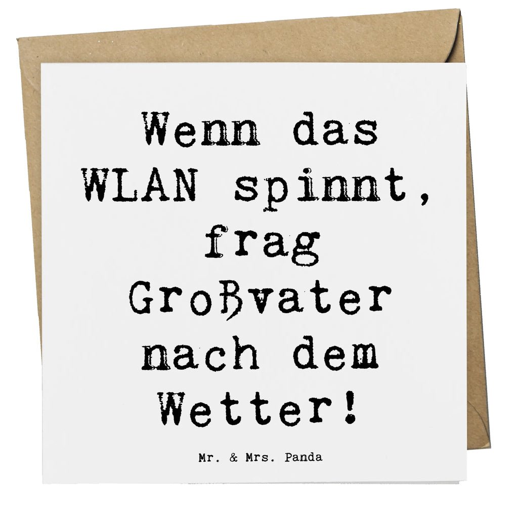 Deluxe Card Saying Wenn das WLAN spinnt, frag Großvater nach dem Wetter! Einladungskarte, Hochwertige Klappkarte, Hochzeitskarte, Geburtstagskarte, Karte, Glückwunschkarte, Grußkarte, Klappkarte, Hochwertige Grußkarte, Familie, Vatertag, Muttertag, Bruder, Schwester, Mama, Papa, Oma, Opa
