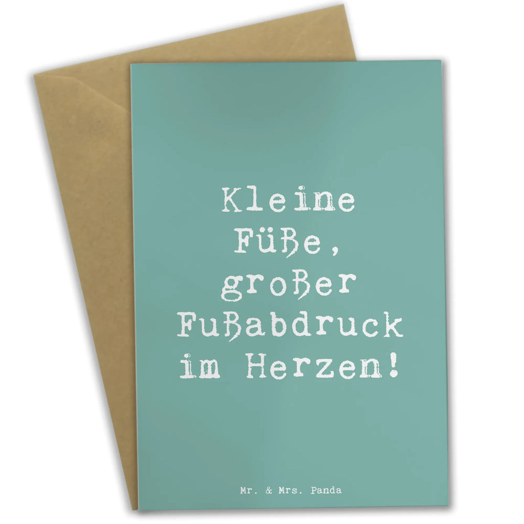 Greetings card Saying Kleine Füße, großer Fußabdruck im Herzen! Grußkarte, Klappkarte, Einladungskarte, Glückwunschkarte, Hochzeitskarte, Geburtstagskarte, Karte, Ansichtskarten, Familie, Vatertag, Muttertag, Bruder, Schwester, Mama, Papa, Oma, Opa