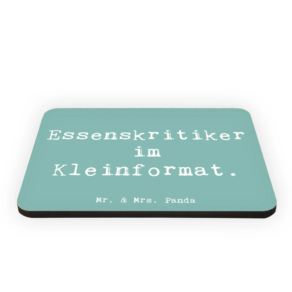 Magnet Saying Essenskritiker im Kleinformat. Kühlschrankmagnet, Pinnwandmagnet, Souvenir Magnet, Motivmagnete, Dekomagnet, Whiteboard Magnet, Notiz Magnet, Kühlschrank Dekoration, Familie, Vatertag, Muttertag, Bruder, Schwester, Mama, Papa, Oma, Opa