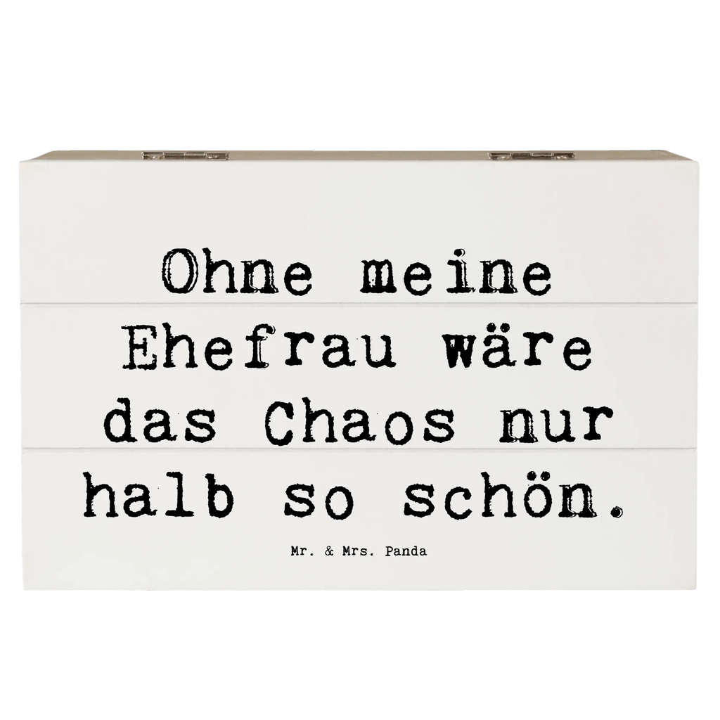 Wooden chest Saying Ohne meine Ehefrau wäre das Chaos nur halb so schön. Erinnerungskiste, XXL, Kiste, Holzkiste, Schatulle, Erinnerungsbox, Truhe, Geschenkbox, Dekokiste, Schatzkiste, Geschenkdose, Aufbewahrungsbox, Familie, Vatertag, Muttertag, Bruder, Schwester, Mama, Papa, Oma, Opa