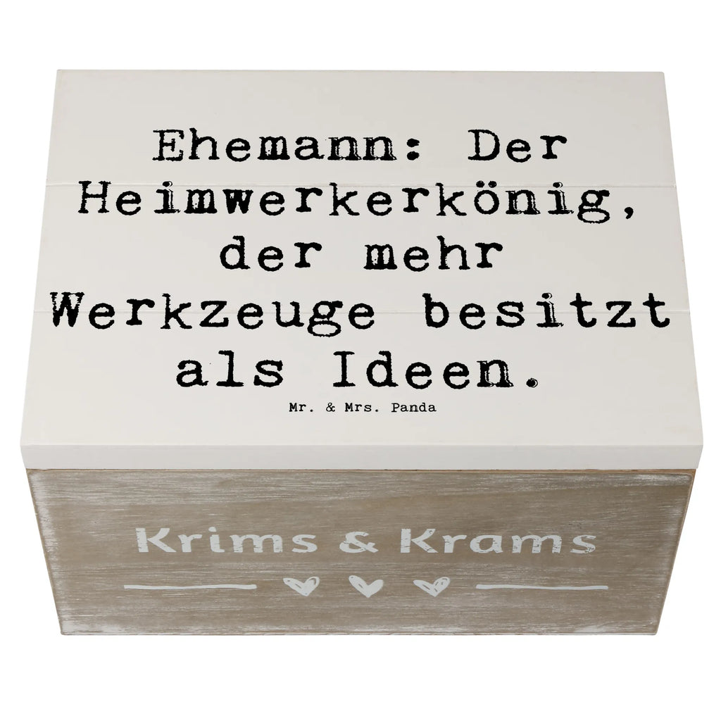Holzkiste Spruch Ehemann Heimwerker Dekokiste, Geschenkbox, Kiste, Erinnerungskiste, Erinnerungsbox, Geschenkdose, Holzkiste, XXL, Schatzkiste, Aufbewahrungsbox, Truhe, Schatulle, Familie, Vatertag, Muttertag, Bruder, Schwester, Mama, Papa, Oma, Opa