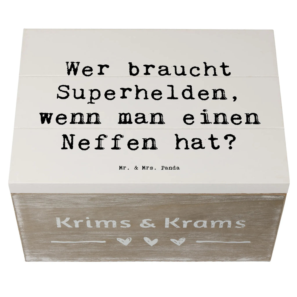 Wooden chest Saying Wer braucht Superhelden, wenn man einen Neffen hat? Aufbewahrungsbox, Schatulle, Kiste, XXL, Holzkiste, Schatzkiste, Truhe, Geschenkbox, Erinnerungsbox, Dekokiste, Geschenkdose, Erinnerungskiste, Familie, Vatertag, Muttertag, Bruder, Schwester, Mama, Papa, Oma, Opa