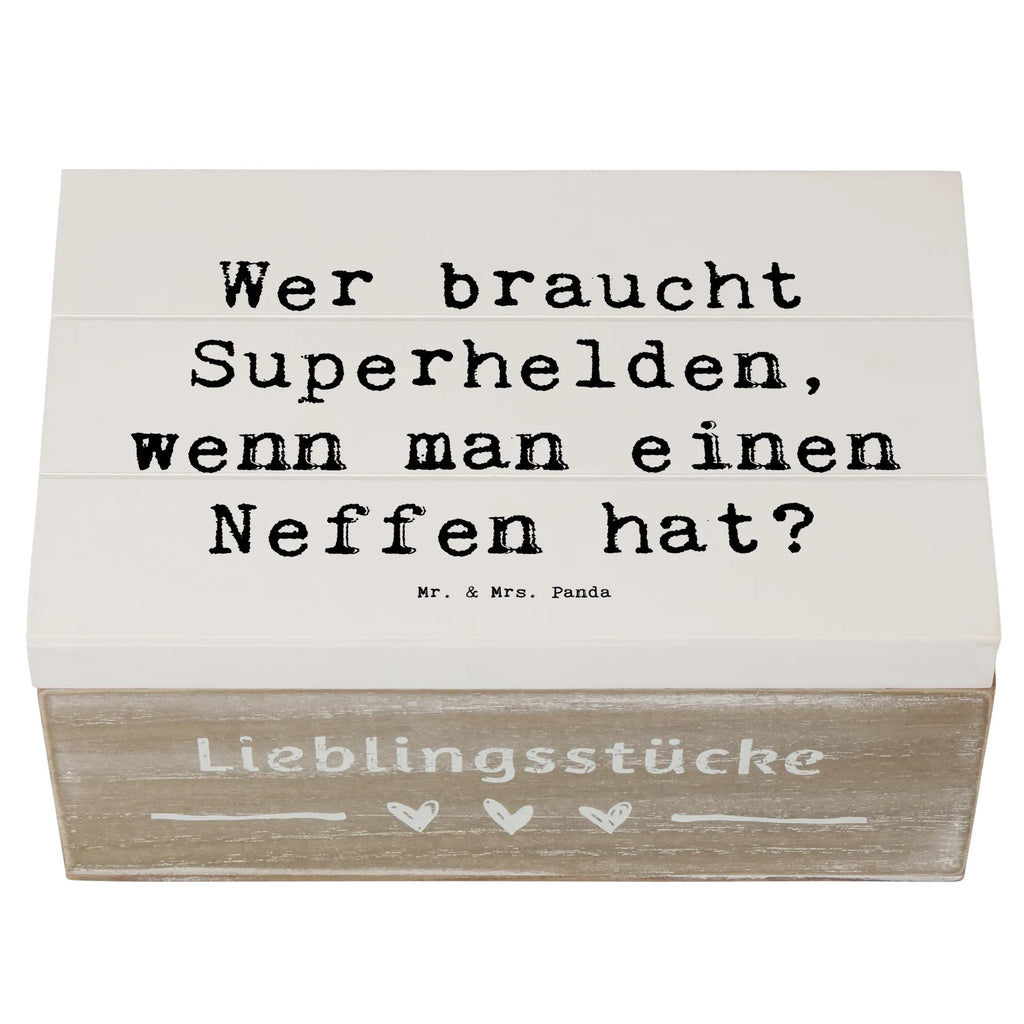 Wooden chest Saying Wer braucht Superhelden, wenn man einen Neffen hat? Aufbewahrungsbox, Schatulle, Kiste, XXL, Holzkiste, Schatzkiste, Truhe, Geschenkbox, Erinnerungsbox, Dekokiste, Geschenkdose, Erinnerungskiste, Familie, Vatertag, Muttertag, Bruder, Schwester, Mama, Papa, Oma, Opa
