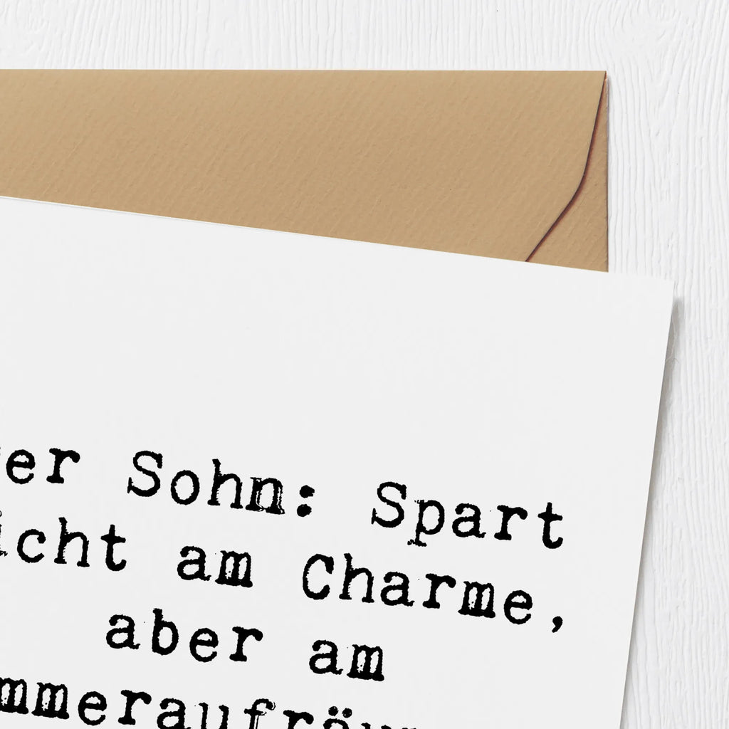 Deluxe Karte Spruch Sohn Charme Einladungskarte, Karte, Glückwunschkarte, Geburtstagskarte, Klappkarte, Grußkarte, Hochzeitskarte, Hochwertige Grußkarte, Hochwertige Klappkarte, Familie, Vatertag, Muttertag, Bruder, Schwester, Mama, Papa, Oma, Opa