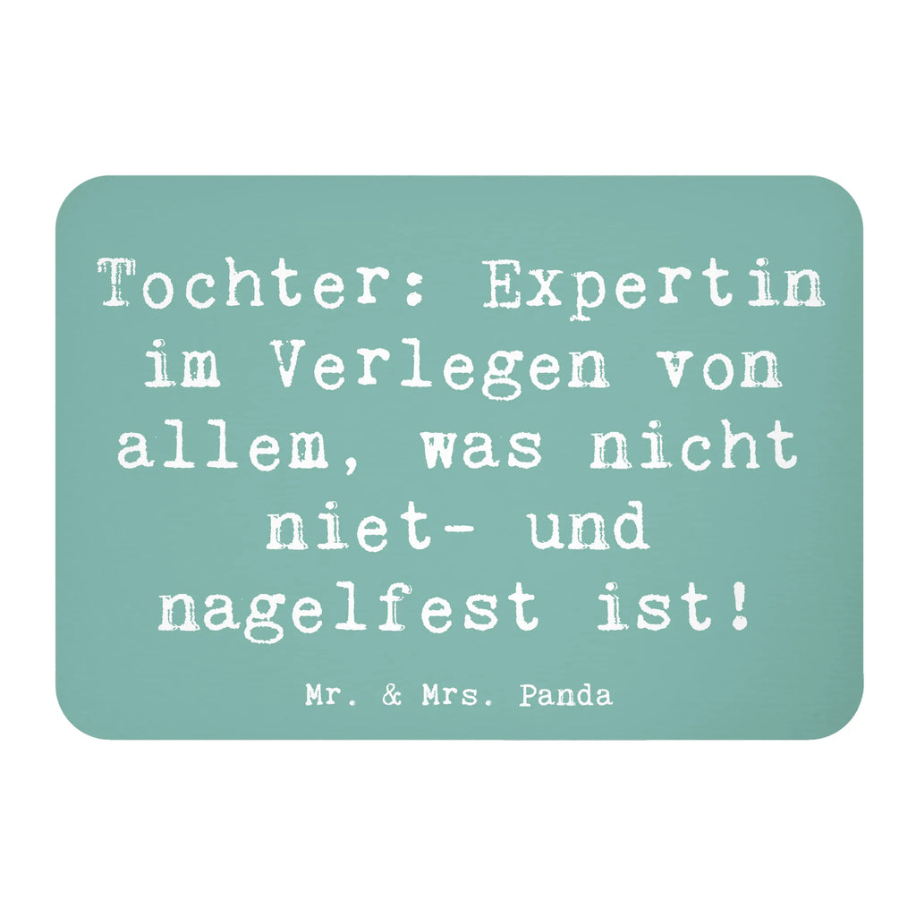 Magnet Saying Tochter: Expertin im Verlegen von allem, was nicht niet- und nagelfest ist! Pinnwandmagnet, Kühlschrankmagnet, Dekomagnet, Notiz Magnet, Whiteboard Magnet, Motivmagnete, Kühlschrank Dekoration, Souvenir Magnet, Familie, Vatertag, Muttertag, Bruder, Schwester, Mama, Papa, Oma, Opa