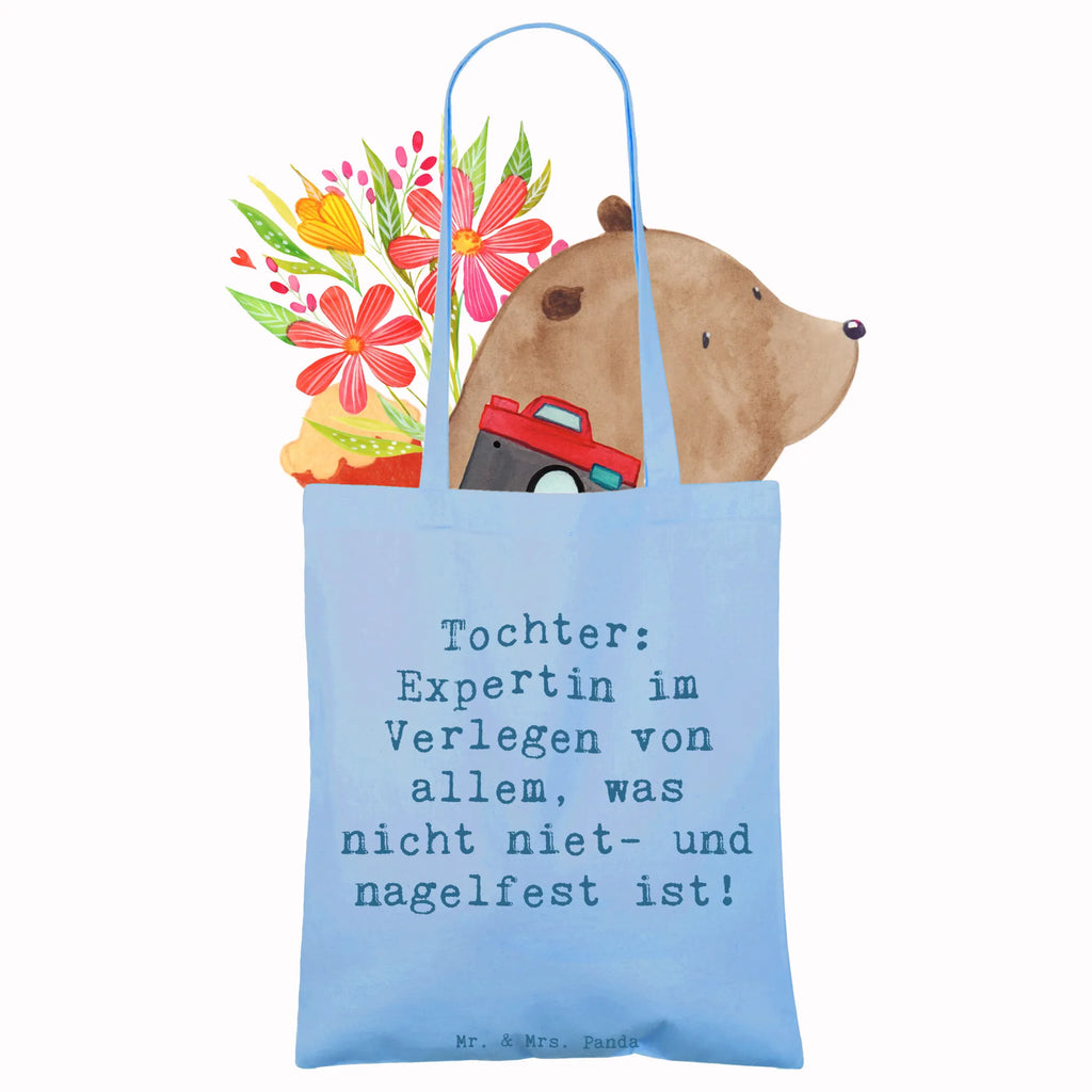 Tragetasche Spruch Tochter Expertin Beuteltasche, Tasche, Shopper, Umhängetasche, Badetasche, Stoffbeutel, Einkaufstasche, Beutel, Jutebeutel, Einkaufstüte, Stofftasche, Strandtasche, Laptoptasche, Jutetasche, Schultertasche, Tragetasche, Familie, Vatertag, Muttertag, Bruder, Schwester, Mama, Papa, Oma, Opa