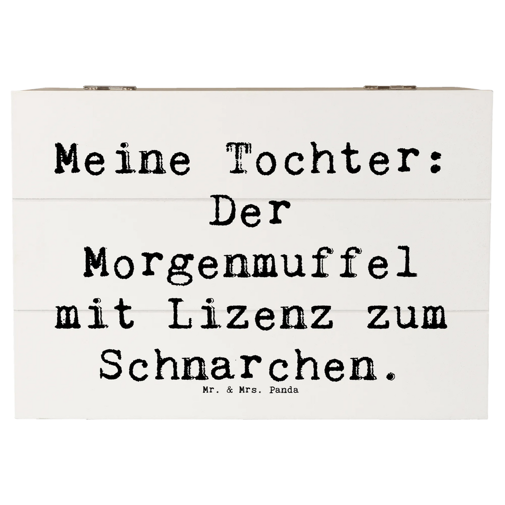 Holzkiste Spruch Tochter Morgenmuffel Holzkiste, Dekokiste, Truhe, Kiste, Schatzkiste, XXL, Aufbewahrungsbox, Erinnerungskiste, Erinnerungsbox, Geschenkbox, Schatulle, Geschenkdose, Familie, Vatertag, Muttertag, Bruder, Schwester, Mama, Papa, Oma, Opa