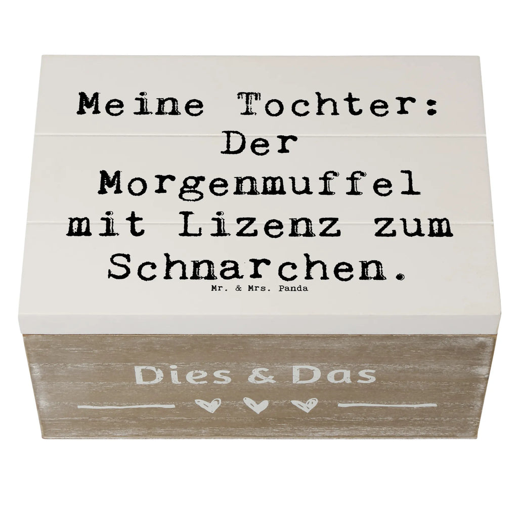 Holzkiste Spruch Tochter Morgenmuffel Holzkiste, Dekokiste, Truhe, Kiste, Schatzkiste, XXL, Aufbewahrungsbox, Erinnerungskiste, Erinnerungsbox, Geschenkbox, Schatulle, Geschenkdose, Familie, Vatertag, Muttertag, Bruder, Schwester, Mama, Papa, Oma, Opa