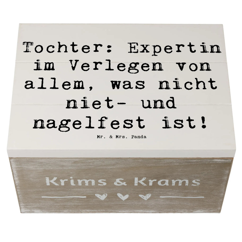 Holzkiste Spruch Tochter Expertin Kiste, Erinnerungsbox, Aufbewahrungsbox, Geschenkbox, Dekokiste, Schatzkiste, XXL, Truhe, Geschenkdose, Erinnerungskiste, Holzkiste, Schatulle, Familie, Vatertag, Muttertag, Bruder, Schwester, Mama, Papa, Oma, Opa
