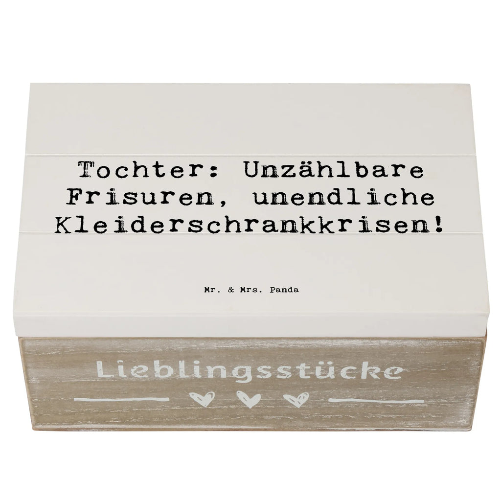 Wooden chest Saying Tochter: Unzählbare Frisuren, unendliche Kleiderschrankkrisen! Holzkiste, Schatzkiste, Dekokiste, Geschenkbox, Erinnerungskiste, Aufbewahrungsbox, Erinnerungsbox, Geschenkdose, Kiste, Truhe, XXL, Schatulle, Familie, Vatertag, Muttertag, Bruder, Schwester, Mama, Papa, Oma, Opa