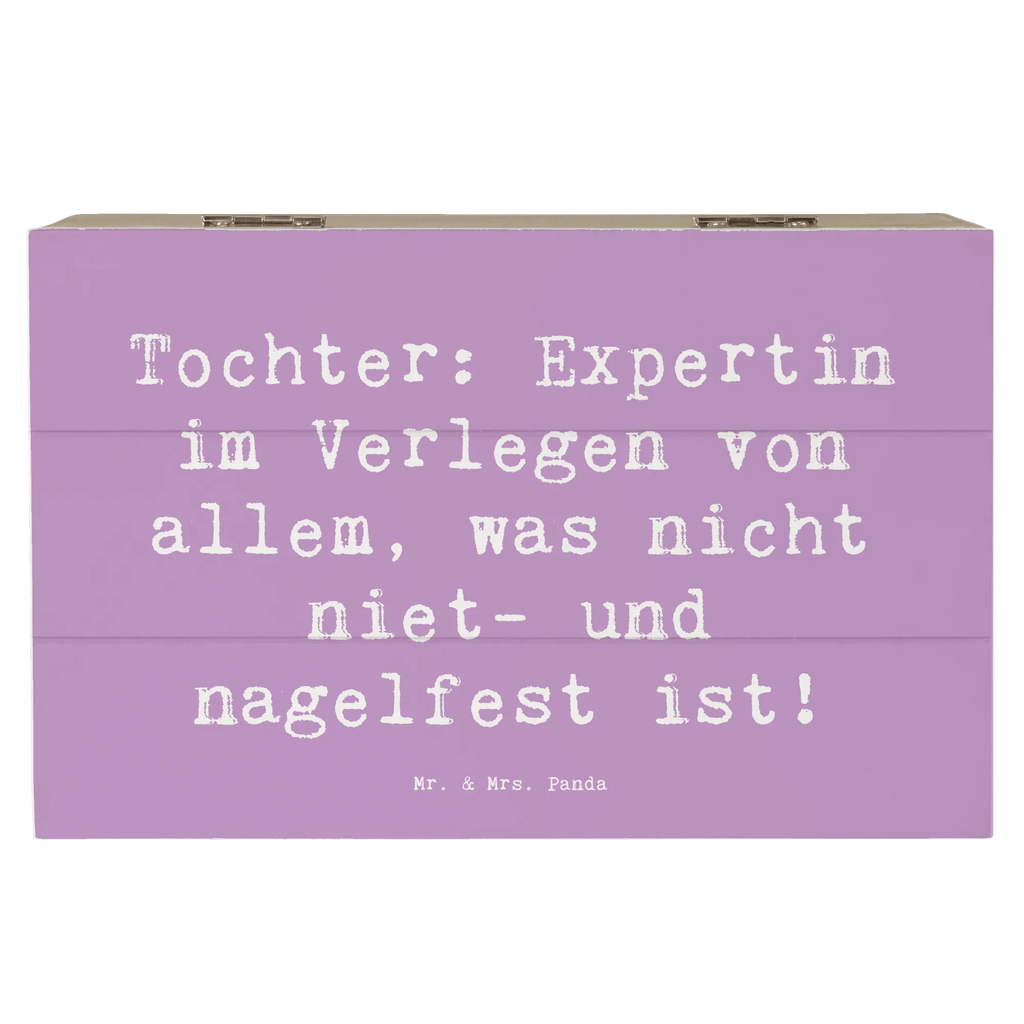Holzkiste Spruch Tochter Expertin Kiste, Erinnerungsbox, Aufbewahrungsbox, Geschenkbox, Dekokiste, Schatzkiste, XXL, Truhe, Geschenkdose, Erinnerungskiste, Holzkiste, Schatulle, Familie, Vatertag, Muttertag, Bruder, Schwester, Mama, Papa, Oma, Opa