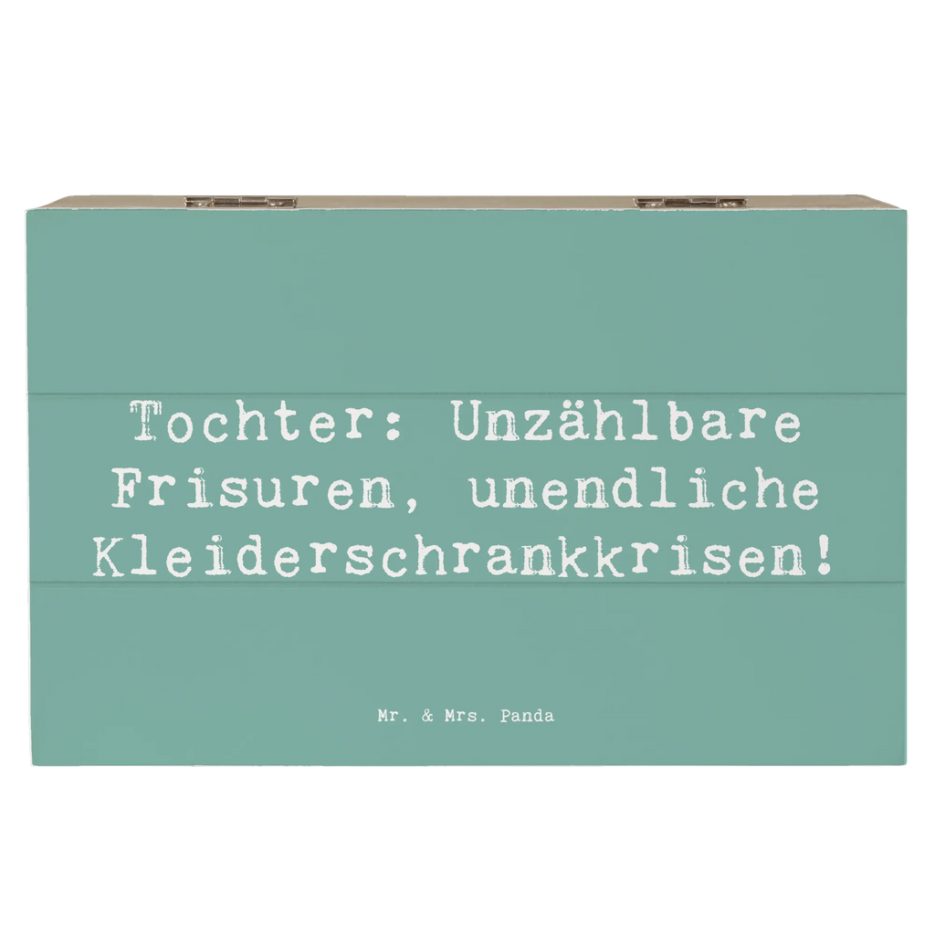 Wooden chest Saying Tochter: Unzählbare Frisuren, unendliche Kleiderschrankkrisen! Holzkiste, Schatzkiste, Dekokiste, Geschenkbox, Erinnerungskiste, Aufbewahrungsbox, Erinnerungsbox, Geschenkdose, Kiste, Truhe, XXL, Schatulle, Familie, Vatertag, Muttertag, Bruder, Schwester, Mama, Papa, Oma, Opa