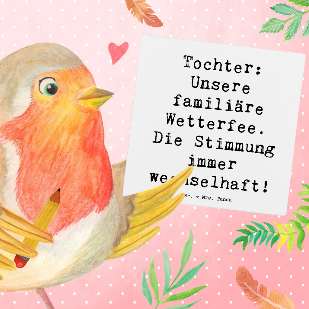 Deluxe Card Saying Tochter: Unsere familiäre Wetterfee. Die Stimmung immer wechselhaft! Hochzeitskarte, Glückwunschkarte, Einladungskarte, Klappkarte, Hochwertige Klappkarte, Geburtstagskarte, Grußkarte, Hochwertige Grußkarte, Karte, Familie, Vatertag, Muttertag, Bruder, Schwester, Mama, Papa, Oma, Opa