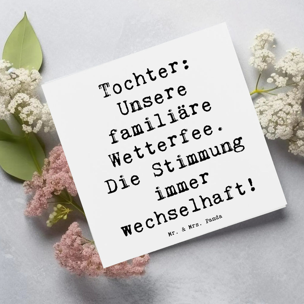 Deluxe Card Saying Tochter: Unsere familiäre Wetterfee. Die Stimmung immer wechselhaft! Hochzeitskarte, Glückwunschkarte, Einladungskarte, Klappkarte, Hochwertige Klappkarte, Geburtstagskarte, Grußkarte, Hochwertige Grußkarte, Karte, Familie, Vatertag, Muttertag, Bruder, Schwester, Mama, Papa, Oma, Opa