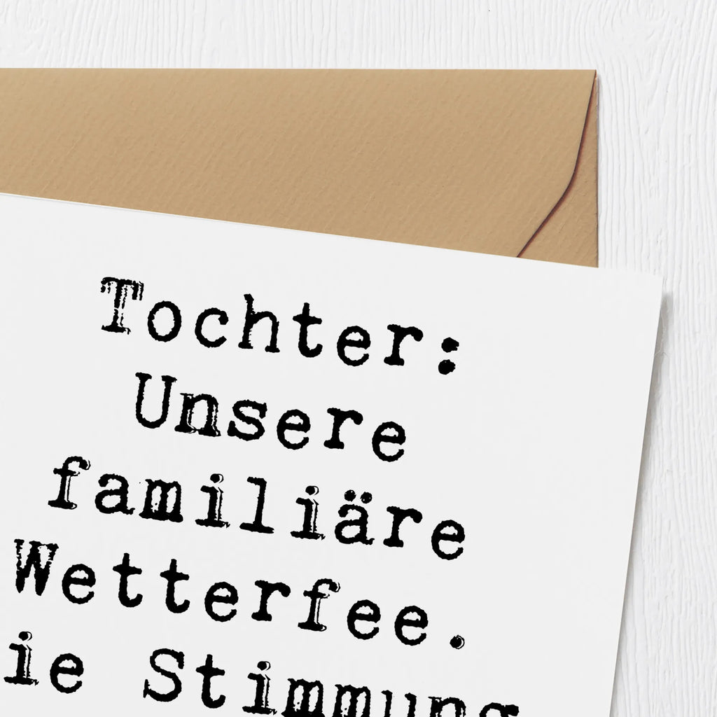 Deluxe Card Saying Tochter: Unsere familiäre Wetterfee. Die Stimmung immer wechselhaft! Hochzeitskarte, Glückwunschkarte, Einladungskarte, Klappkarte, Hochwertige Klappkarte, Geburtstagskarte, Grußkarte, Hochwertige Grußkarte, Karte, Familie, Vatertag, Muttertag, Bruder, Schwester, Mama, Papa, Oma, Opa