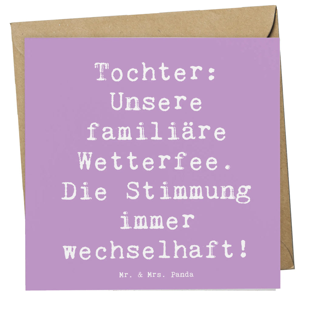 Deluxe Card Saying Tochter: Unsere familiäre Wetterfee. Die Stimmung immer wechselhaft! Hochzeitskarte, Glückwunschkarte, Einladungskarte, Klappkarte, Hochwertige Klappkarte, Geburtstagskarte, Grußkarte, Hochwertige Grußkarte, Karte, Familie, Vatertag, Muttertag, Bruder, Schwester, Mama, Papa, Oma, Opa