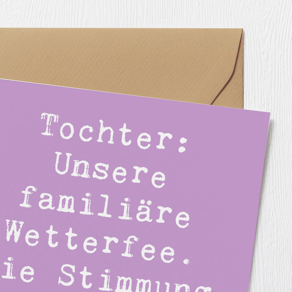 Deluxe Card Saying Tochter: Unsere familiäre Wetterfee. Die Stimmung immer wechselhaft! Hochzeitskarte, Glückwunschkarte, Einladungskarte, Klappkarte, Hochwertige Klappkarte, Geburtstagskarte, Grußkarte, Hochwertige Grußkarte, Karte, Familie, Vatertag, Muttertag, Bruder, Schwester, Mama, Papa, Oma, Opa