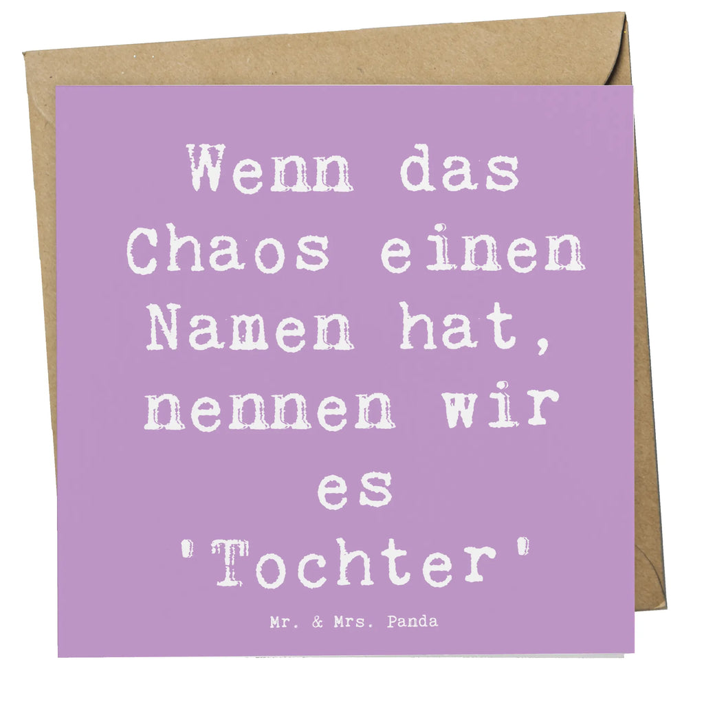 Deluxe Karte Spruch Chaos Tochter Grußkarte, Glückwunschkarte, Karte, Hochzeitskarte, Hochwertige Klappkarte, Hochwertige Grußkarte, Einladungskarte, Klappkarte, Geburtstagskarte, Familie, Vatertag, Muttertag, Bruder, Schwester, Mama, Papa, Oma, Opa