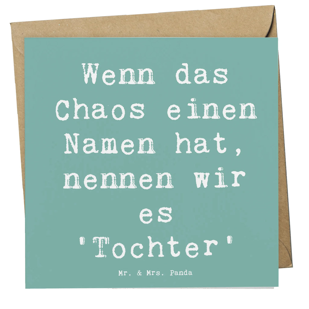 Deluxe Karte Spruch Chaos Tochter Grußkarte, Glückwunschkarte, Karte, Hochzeitskarte, Hochwertige Klappkarte, Hochwertige Grußkarte, Einladungskarte, Klappkarte, Geburtstagskarte, Familie, Vatertag, Muttertag, Bruder, Schwester, Mama, Papa, Oma, Opa